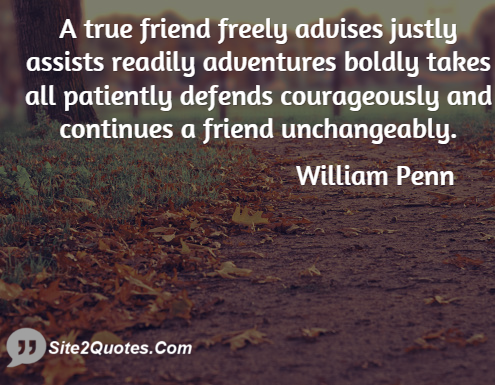 Friendship Quotes - William Penn