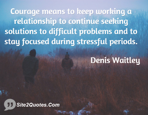 Relationship Quotes - Denis Waitley