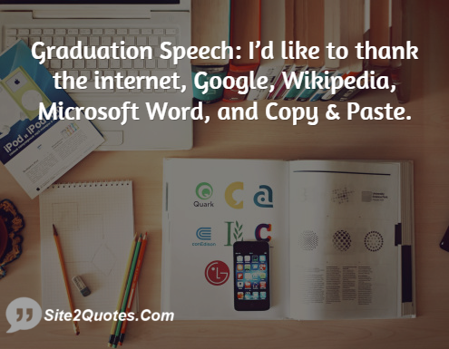 Graduation Speech Id like to thank the- Site2Quote - Site2Quotes