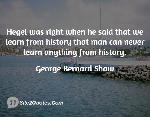 Funny Quotes - George Bernard Shaw