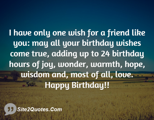 I Have Only One Wish for a Friend Like You - Birthday Wishes - Site2Quote