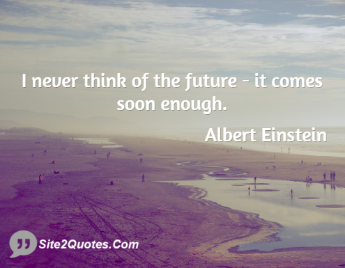 Famous Quotes - Albert Einstein 