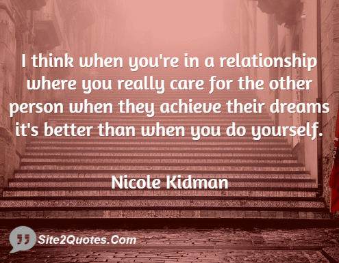 Relationship Quotes - Nicole Kidman