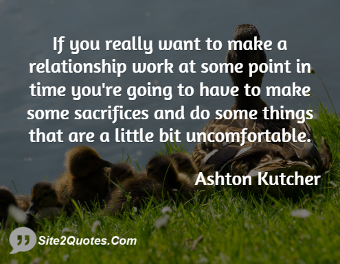 Relationship Quotes - Ashton Kutcher