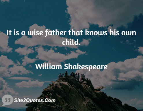 Family Quotes - William Shakespeare