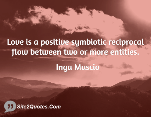Positive Quotes - Inga Muscio