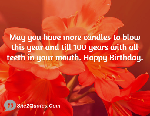 May You Have More Candles to Blow This Year - Birthday Wishes - Site2Quote