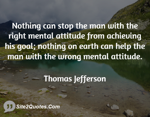 Attitude Quotes - Thomas Jefferson