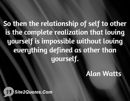 Relationship Quotes - Alan Wilson Watts