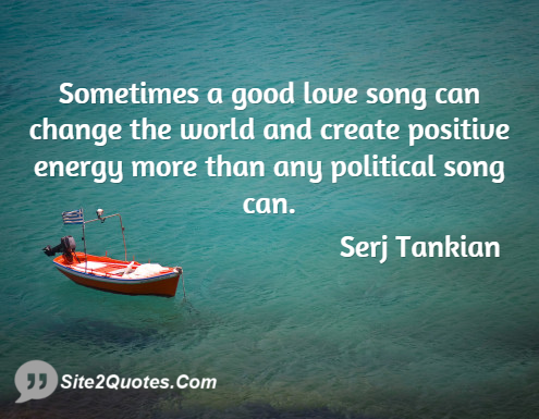 Positive Quotes - Serj Tankian