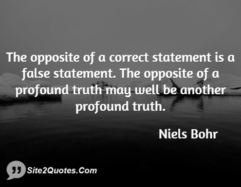 Famous Quotes - Niels Henrik David Bohr