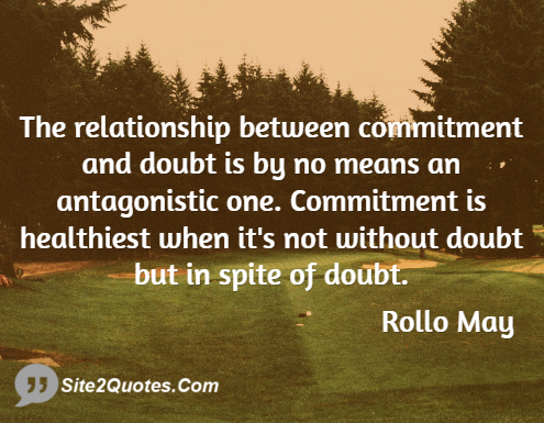 Relationship Quotes - Rollo May