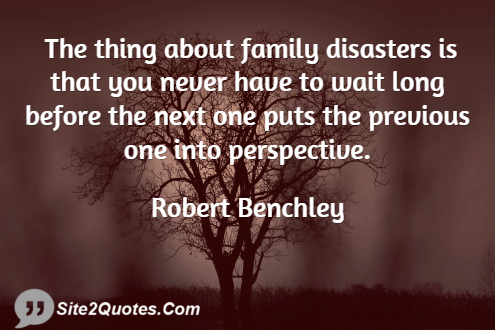 Family Quotes - Robert Benchley