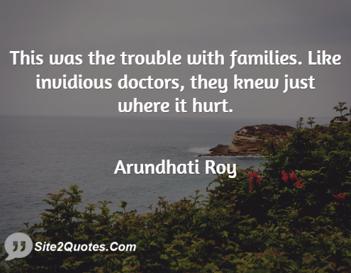 Family Quotes - Suzanna Arundhati Roy