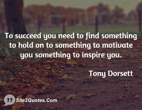 Positive Quotes - Tony Dorsett