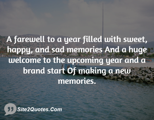A Farewell to a Year Filled With Sweet, Happy, and Sad Memories - New Year Wishes - Site2Quote