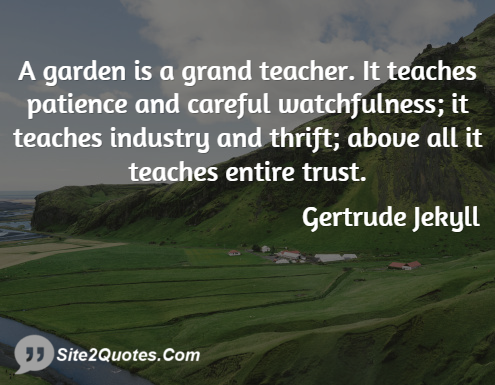 Trust Quotes - Gertrude Jekyll