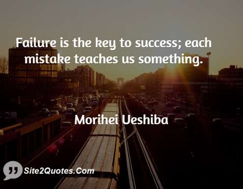 Success Quotes - Morihei Ueshiba
