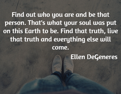 Inspirational Quotes - Ellen DeGeneres