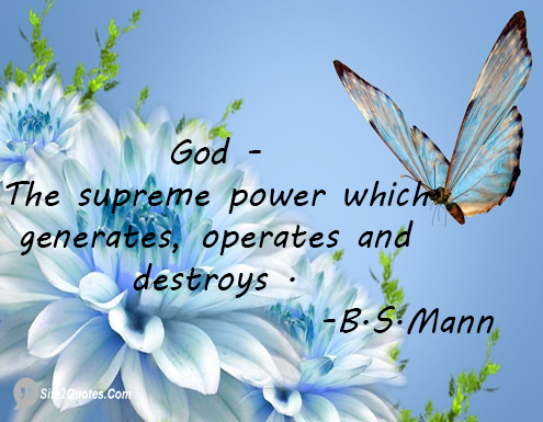 God - The Supreme Power - Inspirational Quotes - B.S.Mann