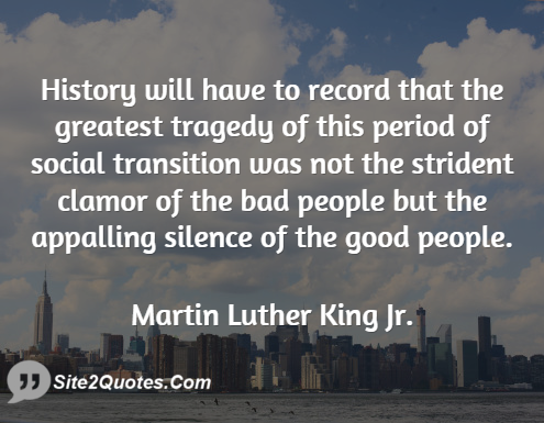 Good Quotes - Martin Luther King Jr.