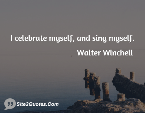 Inspirational Quotes - Walter Winchell
