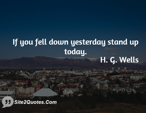 Motivational Quotes - H. G. Wells