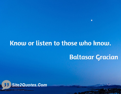 Motivational Quotes - Baltasar Gracian