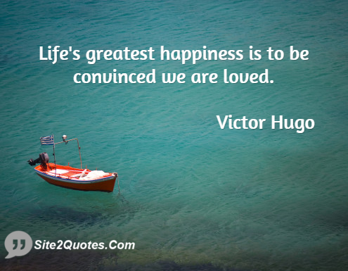 Happiness Quotes - Victor Hugo