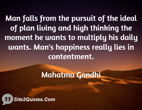 Man Falls From the Pursuit - Happiness Quotes - Mahatma Gandhi