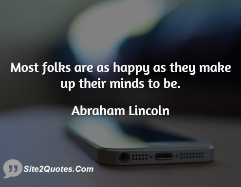 Happiness Quotes - Abraham Lincoln