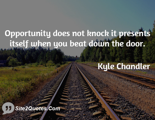 Motivational Quotes - Kyle Chandler