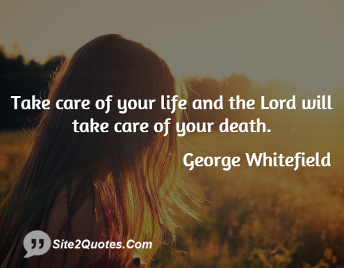Life Quotes - George Whitefield