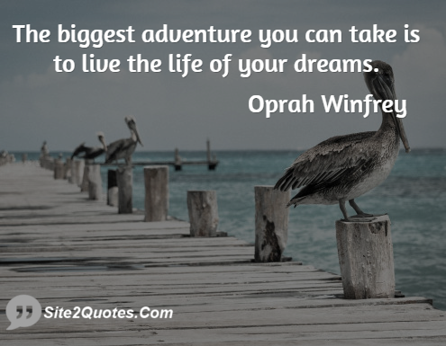 Life Quotes - Oprah Gail Winfrey