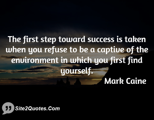 Motivational Quotes - Mark Caine