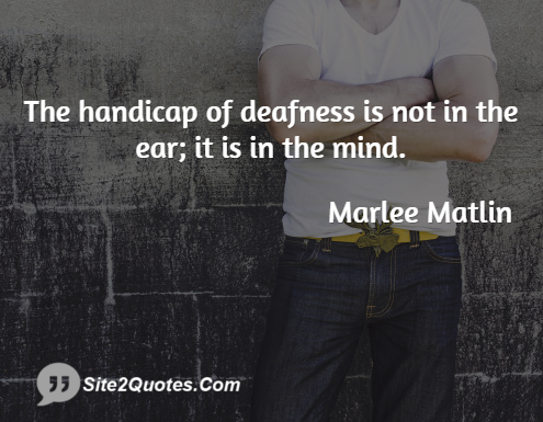 Inspirational Quotes - Marlee Matlin