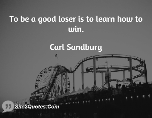 Good Quotes - Carl Sandburg